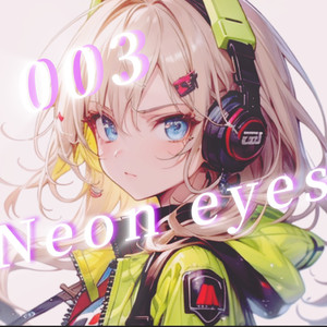 Neon Eyes 03