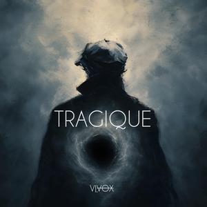 Tragique