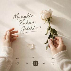 Mungkin Bukan Jodohku