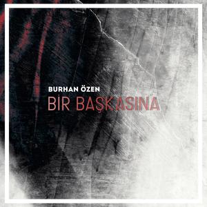 Bir Başkasına