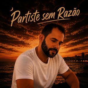 Partiste sem Razão