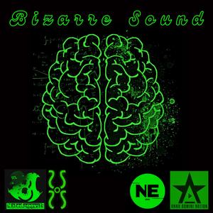 Bizarre Sound (feat. Natedoggystl & NE One)
