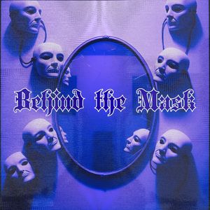 Behind the Mask