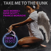 Nick Morris - Take Me to the Funk