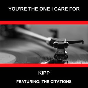 You're the One I Care For