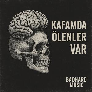 Kafamda Ölenler Var