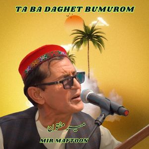 Ta Ba Daghet Bumurom