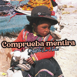 Comprueba la Mentira