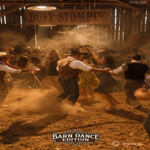 Dust Stompin (Barn Dance Edition)