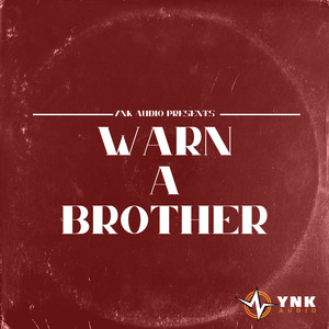 Warn a Brother