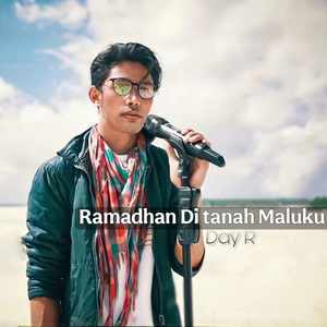 Ramadhan Di Tanah Maluku