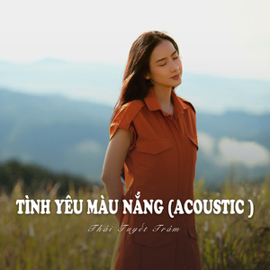 Tình Yêu Màu Nắng ((Acoustic ) Ytmix)