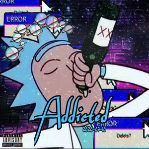 Addicted