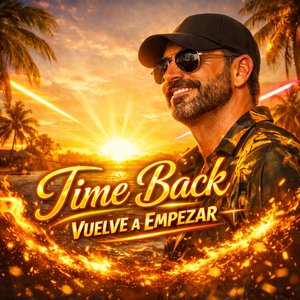 Time Back, Vuelvo a Empezar.