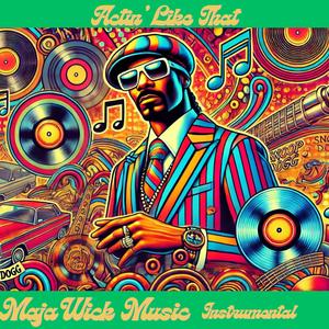 Actin Like That (Instrumental)