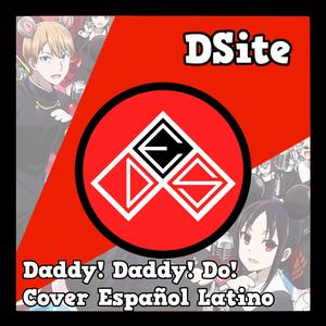 Daddy ! Daddy ! Do !