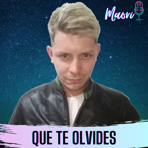 Que te olvides