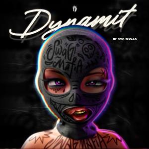 Tata Smalls Dynamit (feat. Angel Manrique)