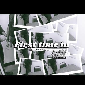 First Time In