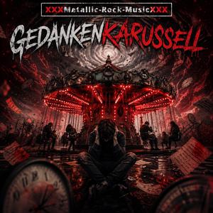 Gedankenkarussell (Metallic Rock German Music)