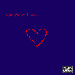 Dependent Love