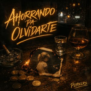 Ahorrando Pa Olvidarte