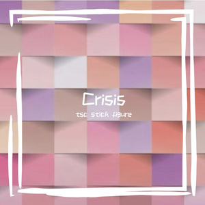 Crisis