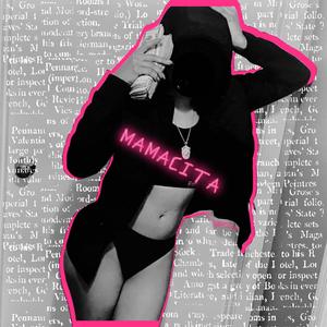 MAMACITA (feat. Macy $lick)