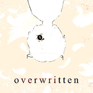 Overwritten