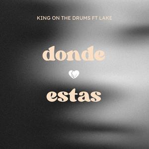 donde estas (feat. Lake)