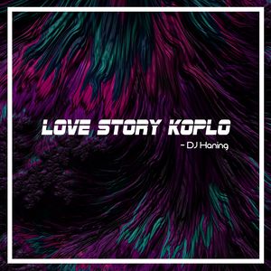 Love Story Koplo