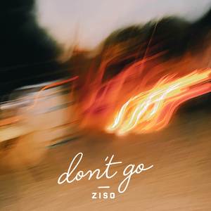 don't go