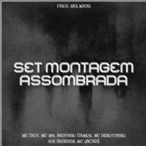 SET MONTAGEM ASSOMBRADA
