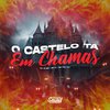 Dj Js 015 - O Castelo Está em Chamas