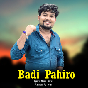Badi Pahiro