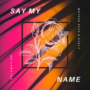 Say My Name