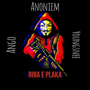 Riba E Plaka (feat. youngsnee & ango)
