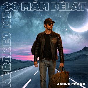 Neříkej mi co mám dělat