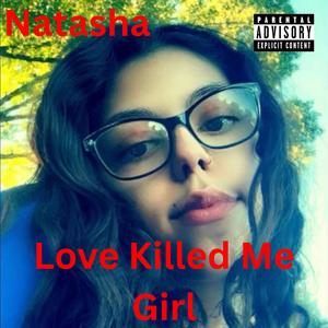 Love Killed Me