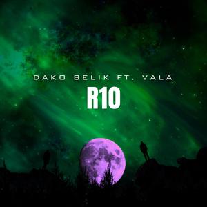 R10 (feat. Vala)