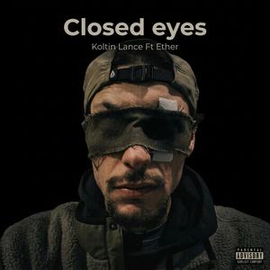 Closed Eyes (feat. Ether)