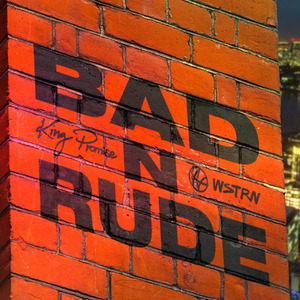 Bad n Rude