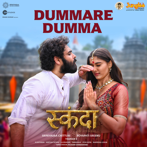 Dummare Dumma (From "Skanda")