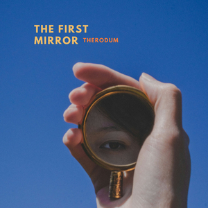 The first mirror