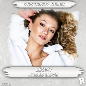 Faded Love (Vostokov Remix)