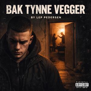 Bak Tynne Vegger