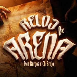 Reloj De Arena (feat. Ch Brujo)