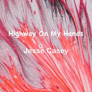 Highway On My Hands