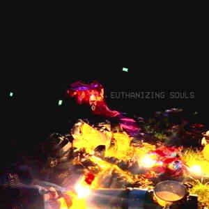 EUTHANIZING SOULS