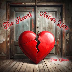 The Heart Never Lies